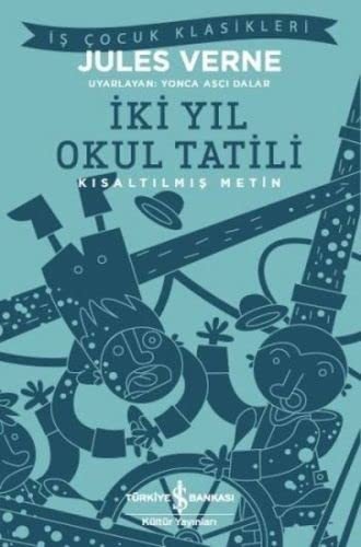 iİki Yıl Okul Tatili