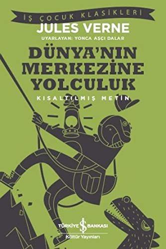 Dünyanın Merkezıne Yolculuk
