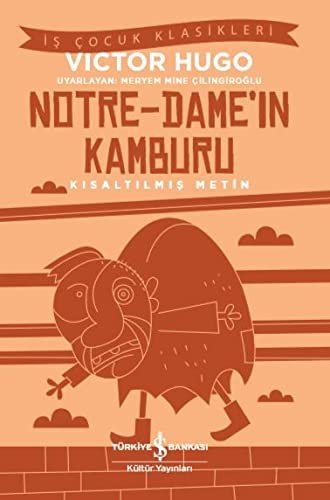 Notre-Dame’ın Kamburu Kısaltılmış Metin
