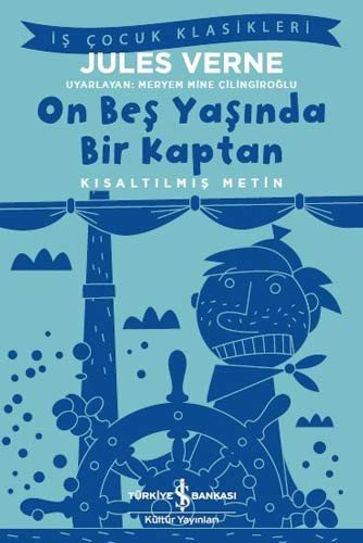 On Beş Yaşında Bir Kaptan