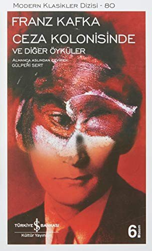 Ceza Kolonisinde ve Diğer Öyküler