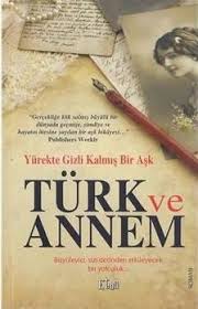 TÜRK VE ANNEM