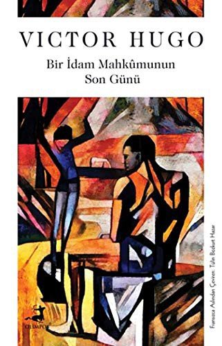 Bir Idam Mahkûmunun Son Günü