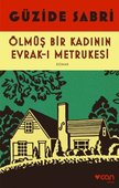 ÖLMÜŞ BİR KADININ EVRAK'I METRUKESİ
