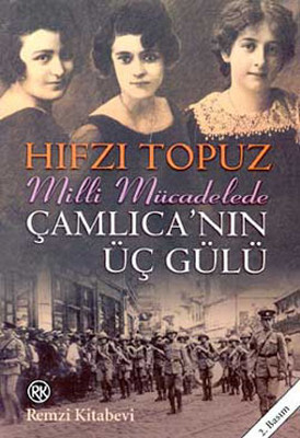 ÇAMLICA'NIN ÜÇ GÜLÜ