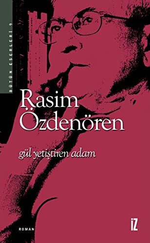 Gul Yetistiren Adam