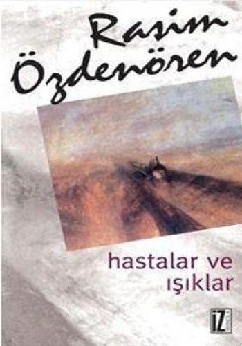 Hastalar ve Isiklar