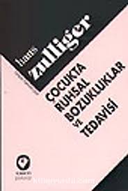 Çocukta Ruhsal bozukluklar ve Tedavisi