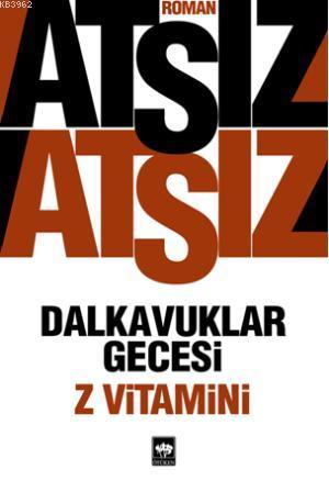 Dalkavuklar Gecesi Z Vitamini