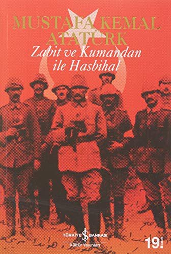 Zabit ve Kumandan ile Hasbihal