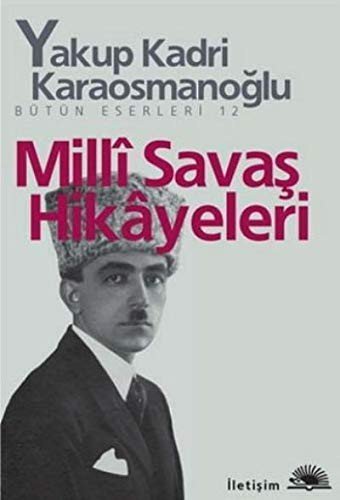 MİLLİ SAVAŞ HİKAYELERİ