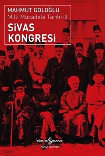 Sivas Kongresi / Milli Mücadele Tarihi-II