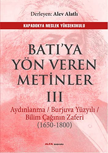 BATIYA YÖN VEREN METİNLER 3
